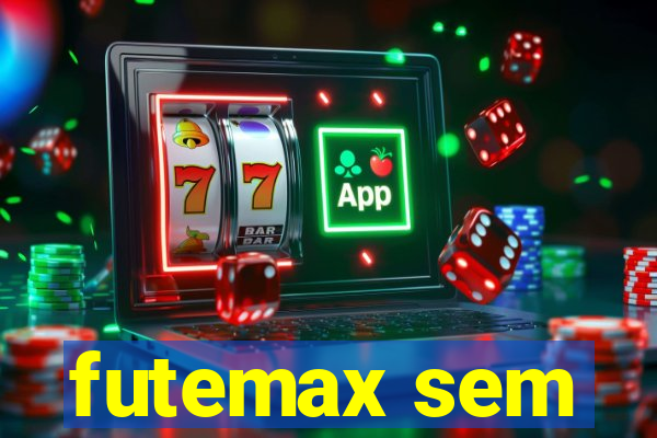 futemax sem